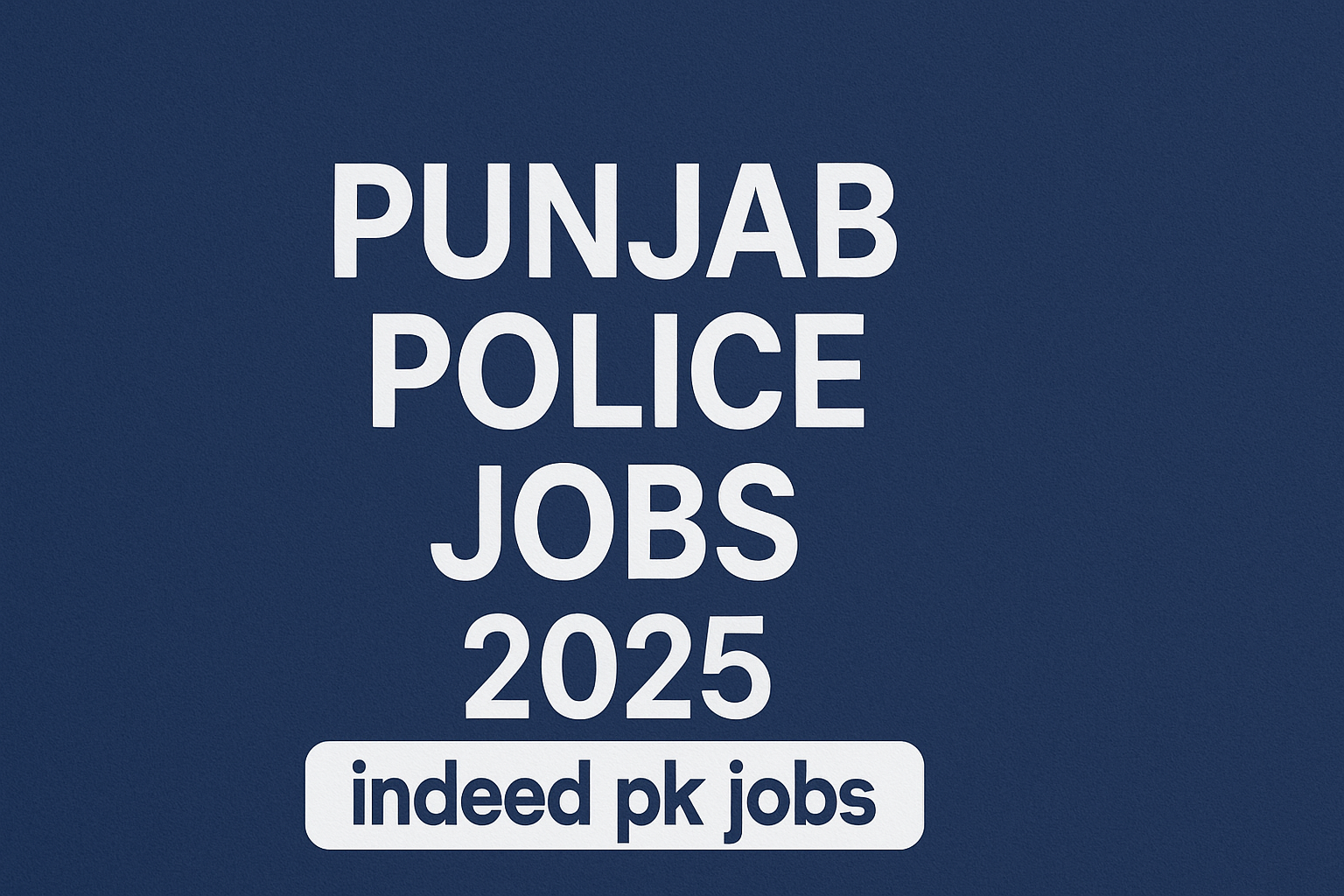 Police Jobs in Punjab in 2025