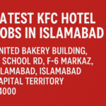latest KFC hotel jobs in Islamabad